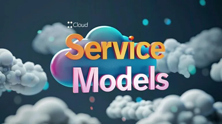 Cloud Service Models